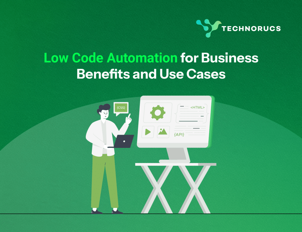 Low code automation for business benefits and use cases